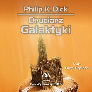 Druciarz Galaktyki – audiobook