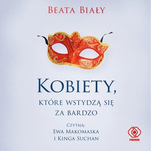 Kobiety, które wstydzą się za bardzo – audiobook
