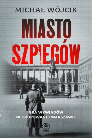 Miasto szpiegów – ebook