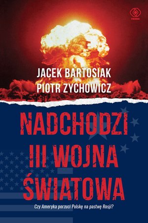Nadchodzi III wojna światowa – ebook