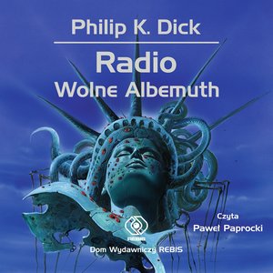 Radio Wolne Albemuth – audiobook