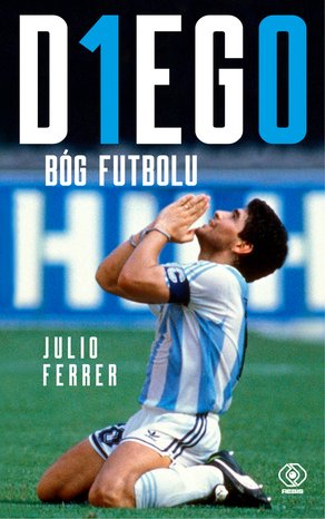 DIEGO. Bóg futbolu – ebook