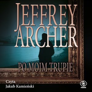 Po moim trupie – audiobook