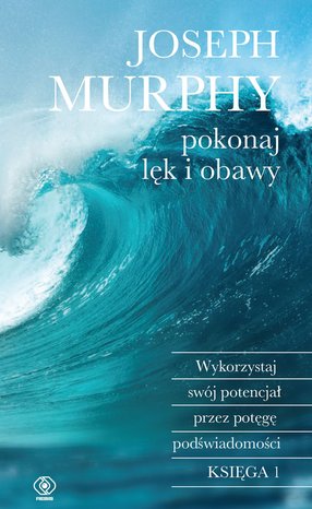 Pokonaj lęk i obawy – ebook