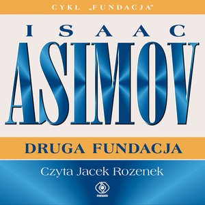 Fundacja: Druga Fundacja – audiobook
