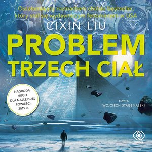 Wspomnienie o przeszłości Ziemi 1: Problem trzech ciał – audiobook