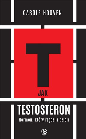 T jak TESTOSTERON – ebook