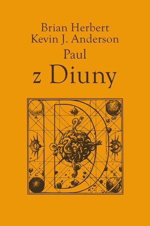 Kroniki Diuny: Paul z Diuny – ebook