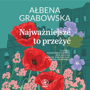 Najważniejsze to przeżyć – audiobook