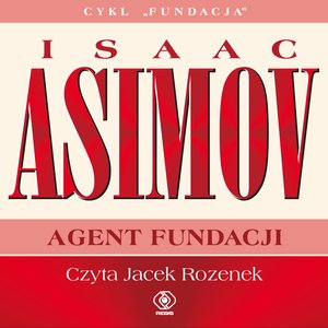 Fundacja: Agent Fundacji – audiobook