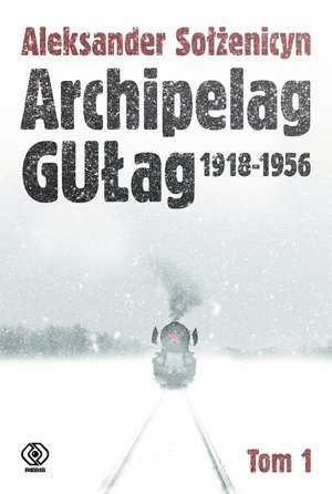 Archipelag GUŁag. Tom 1 – ebook