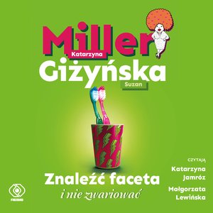 Znaleźć faceta i nie zwariować – audiobook