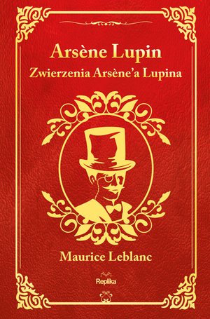 Zwierzenia Arsène'a Lupina – ebook