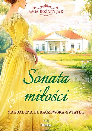 Saga Różany Jar 2: Sonata miłości. Saga Różany Jar, tom 2 – ebook