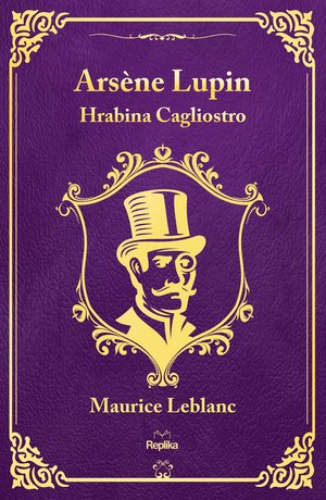 Arsène Lupin. Hrabina Cagliostro – ebook