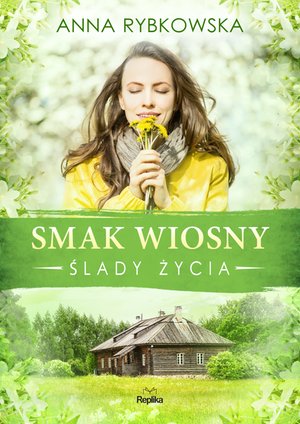Ślady życia 2: Smak wiosny – ebook