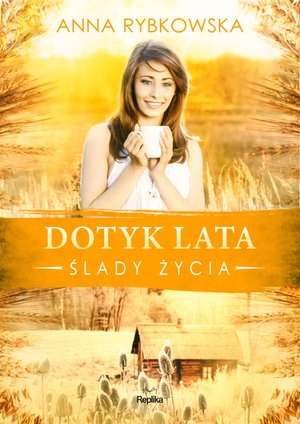 Ślady życia 3: Dotyk lata – ebook