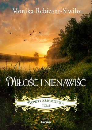 Kobiety z Uroczyska 1: Miłość i nienawiść – ebook