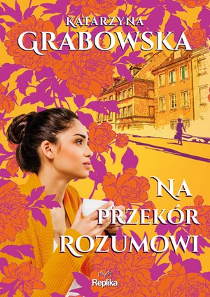 Kolory przyjaźni: Na przekór rozumowi – ebook