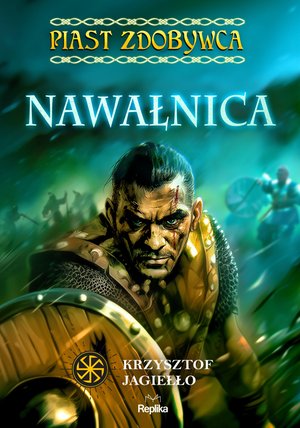 Nawałnica. Piast Zdobywca, tom 3 – ebook
