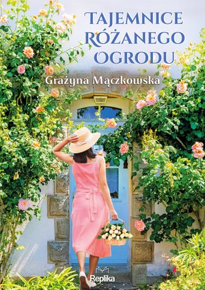 Tajemnice różanego ogrodu – ebook