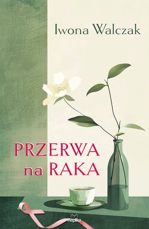Przerwa na raka – ebook