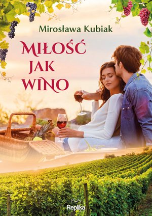 Miłość jak wino – ebook
