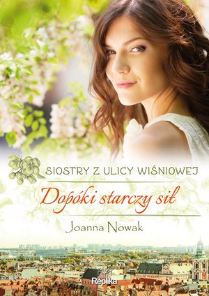 Siostry z ulicy Wiśniowej 2: Dopóki starczy sił – ebook