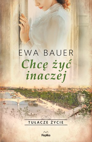 Tułacze życie: Chcę żyć inaczej. Tułacze życie – ebook