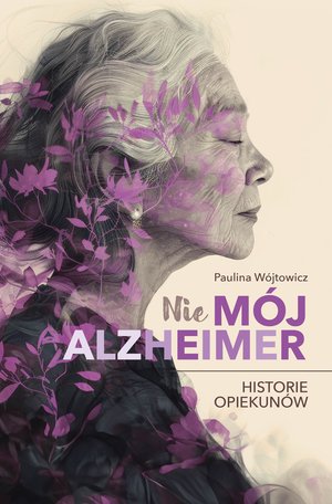 (Nie)mój alzheimer – ebook