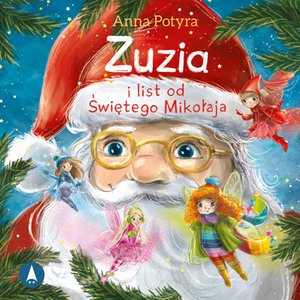 Zuzia i list od Świętego Mikołaja – audiobook