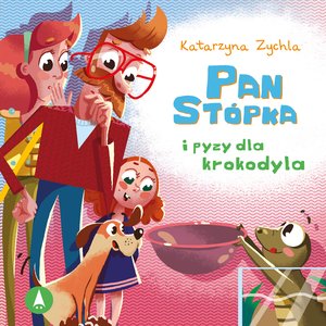 Pan Stópka i pyzy dla krokodyla – audiobook