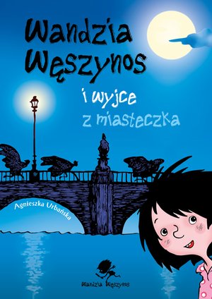 Wandzia Węszynos i wyjce z miasteczka – audiobook