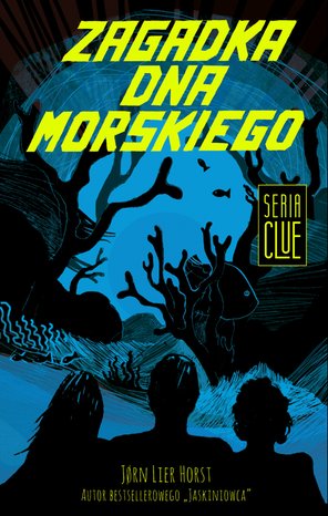 CLUE Tom 3: Zagadka dna morskiego – ebook