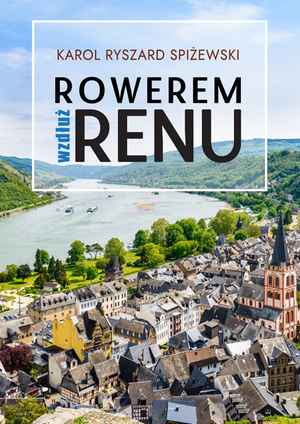 Rowerem wzdłuż Renu – ebook