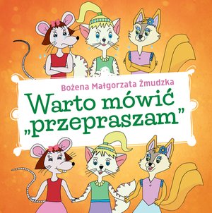 Warto mówić „przepraszam” – ebook