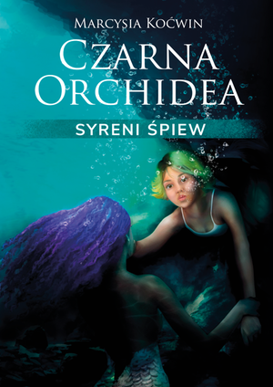 Czarna Orchidea. Syreni Śpiew – ebook
