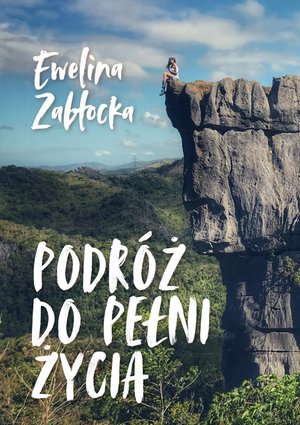 Podróż do pełni życia – ebook