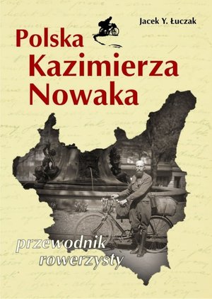 Polska Kazimierza Nowaka – ebook