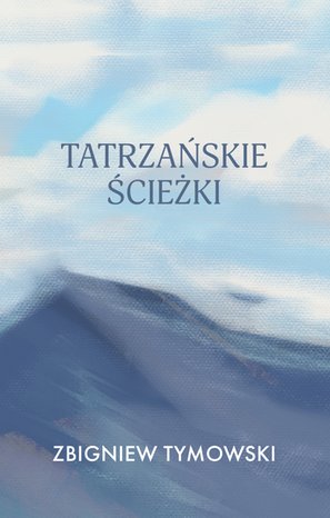 Tatrzańskie ścieżki – ebook