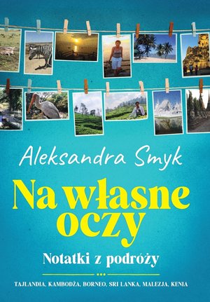 Na własne oczy. Notatki z podróży. – ebook
