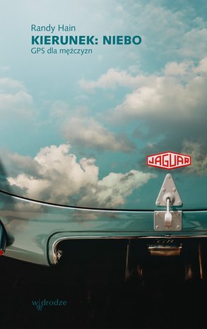 Kierunek: niebo. GPS dla mężczyzn – ebook