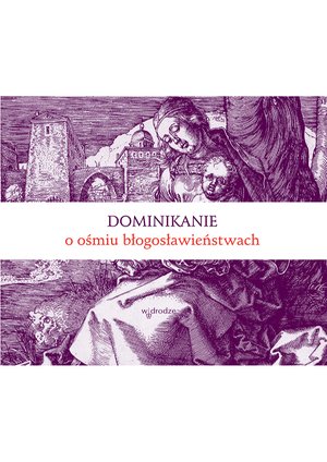 Dominikanie o ośmiu błogosławieństwach – ebook