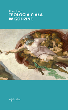 Teologia ciała w godzinę – ebook