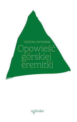 Opowieść górskiej eremitki – ebook