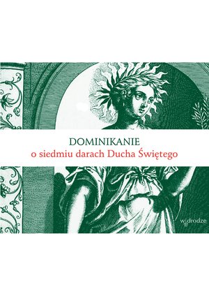 Dominikanie o siedmiu darach Ducha Świętego – ebook