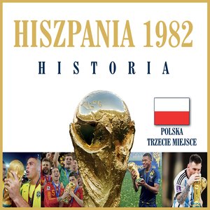 1982 Hiszpania. Mundial Historia – audiobook