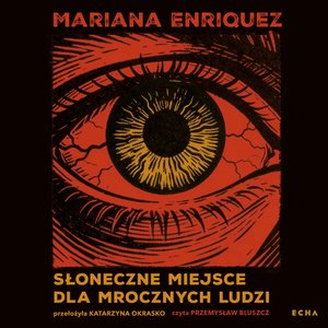Słoneczne miejsce dla mrocznych ludzi – audiobook