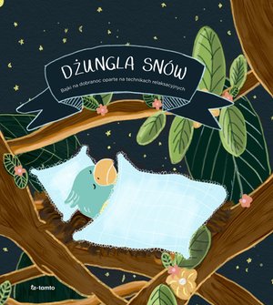 Dżungla snów – ebook