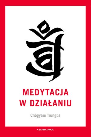 Medytacja w działaniu – ebook